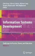 Information Systems Development, Volume 2: Challenges in Practice, Theory, and Education edito da SPRINGER PG