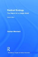 Radical Ecology di Carolyn Merchant edito da Taylor & Francis Ltd