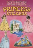 Glitter Princess Stickers di Eileen Rudisill Miller edito da DOVER PUBN INC