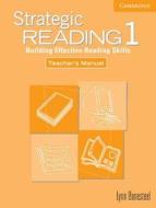 Strategic Reading 1 Teacher\'s Manual di Lynn Bonesteel edito da Cambridge University Press