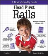 Head First Rails di David Griffiths edito da O\'reilly Media, Inc, Usa