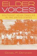 Elder Voices di Daniel F. -. Detzner edito da Altamira Press