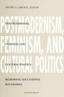 Postmodernism Feminism C: Redrawing Educational Boundaries edito da STATE UNIV OF NEW YORK PR