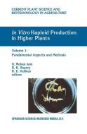 In Vitro Haploid Production in Higher Plants edito da Springer Netherlands