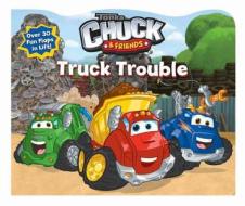 Chuck & Friends Truck Trouble di Tisha Hamilton edito da Reader's Digest Association