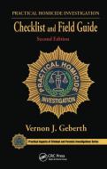 Practical Homicide Investigation Checklist And Field Guide di Vernon J. Geberth edito da Taylor & Francis Ltd