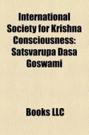 International Society For Krishna Consci di Books Llc edito da Books LLC, Wiki Series