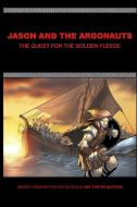 Jason and the Argonauts di Neil Foster MacPhail edito da Lulu.com