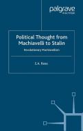 Political Thought From Machiavelli to Stalin di E. A. Rees edito da Palgrave Macmillan