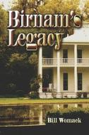 Birnam's Legacy di Bill Womack edito da Publishamerica