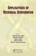Applications Of Microbial Engineering edito da Taylor & Francis Inc