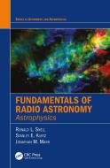 Fundamentals of Radio Astronomy di Ronald Lee (University of Massachusetts Amherst Snell, Stanley (National Autonomous Universi Kurtz edito da Taylor & Francis Inc