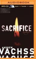 Sacrifice di Andrew H. Vachss edito da Brilliance Audio