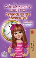 Amanda and the Lost Time (English Afrikaans Bilingual Book for Kids) di Shelley Admont, Kidkiddos Books edito da KidKiddos Books Ltd.