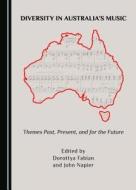 Diversity In Australia's Music edito da Cambridge Scholars Publishing