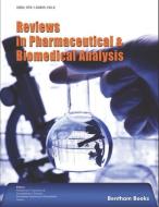 Reviews in Pharmaceutical and Biomedical Analysis di Constantinos K. Zacharis, Paraskevas D. Tzanavaras edito da BENTHAM SCIENCE PUB