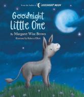 Goodnight Little One di Margaret Wise Brown edito da SILVER DOLPHIN BOOKS