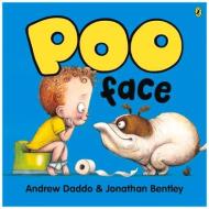 Poo Face di Andrew Daddo edito da Penguin Random House Australia
