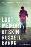 Lost Memory of Skin di Russell Banks edito da Profile Books