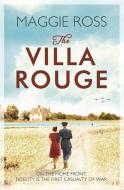 The Villa Rouge di Maggie Ross edito da Quercus Publishing