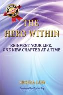 The Hero Within di Serena Low edito da Dreamstone Publishing