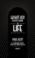 P.G. Wodehouse's Guide to Life - Volume 1: Food, Sport, Love, Money, and Class di Paul Kent edito da LEAPFROG PR