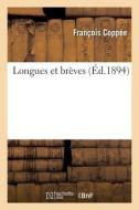 Longues Et Breves di COPPEE-F edito da Hachette Livre - BNF