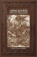 Apocalypse: Nouveau Testament di John Nelson Darby edito da LIGHTNING SOURCE INC