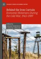 Behind the Iron Curtain edito da Springer International Publishing