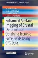 Enhanced Surface Imaging Of Crustal Deformation di A. John Haines, Lada L. Dimitrova, Laura M. Wallace, Charles A. Williams edito da Springer International Publishing Ag