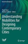 Understanding Mobilities for Designing Contemporary Cities edito da Springer-Verlag GmbH