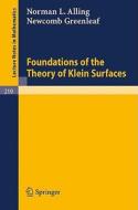 Foundations of the Theory of Klein Surfaces di Norman L. Alling, Newcomb Greenleaf edito da Springer Berlin Heidelberg