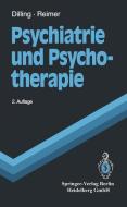 Psychiatrie und Psychotherapie di Horst Dilling, Christian Reimer edito da Springer Berlin Heidelberg