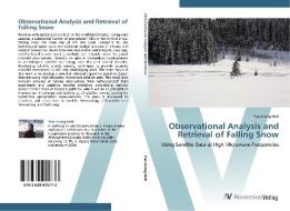 Observational Analysis and Retrieval of Falling Snow di Yoo-Jeong Noh edito da AV Akademikerverlag