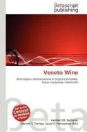 Veneto Wine edito da Betascript Publishing