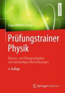 Prüfungstrainer Physik di Claus Wilhelm Turtur edito da Gabler, Betriebswirt.-Vlg