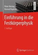 Einführung in die Festkörperphysik di Peter Herzog, Konrad Kopitzki edito da Springer Berlin Heidelberg