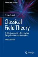 Classical Field Theory di Florian Scheck edito da Springer-Verlag GmbH