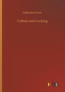 Culture and Cooking di Catherine Owen edito da Outlook Verlag