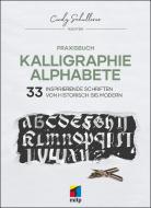 Praxisbuch Kalligraphie Alphabete di Cindy Schullerer edito da MITP Verlags GmbH