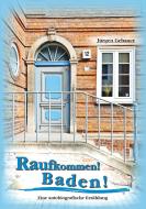 Raufkommen! Baden! di Jürgen Gebauer edito da Books on Demand