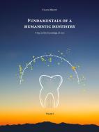 Fundamentals of a Humanistic Dentistry di Claus Haupt edito da Books on Demand