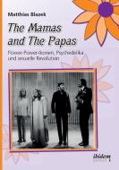 The Mamas and The Papas di Matthias Blazek edito da ibidem