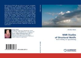 NMR Studies of Structural Motifs di Christine Sallum edito da LAP Lambert Acad. Publ.