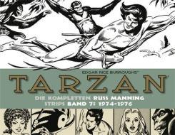 Tarzan: Die kompletten Russ Manning Strips / Band 7 1974 - 1976 di Edgar Rice Burroughs edito da Bocola Verlag GmbH