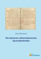 Die kleineren althochdeutschen Sprachdenkmäler edito da Literaricon Verlag
