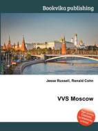 Vvs Moscow edito da Book On Demand Ltd.