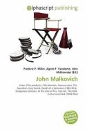 John Malkovich di #Miller,  Frederic P. Vandome,  Agnes F. Mcbrewster,  John edito da Vdm Publishing House