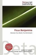 Ficus Benjamina edito da Betascript Publishing