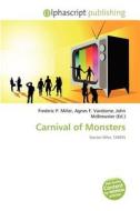 Carnival Of Monsters edito da Betascript Publishing